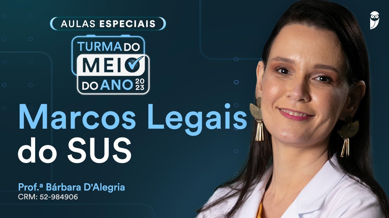 Reta Final Revalida - Marcos Legais do SUS