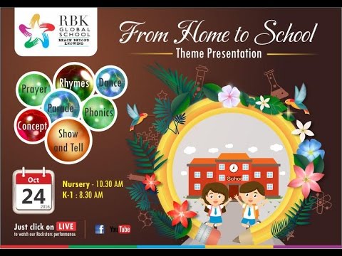 RBK Global School, Bhayander : From Home to School Theme Presentation : Nursery