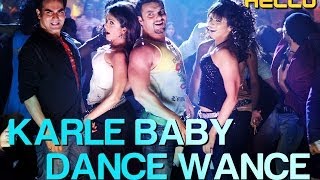 Karle Baby Dance Wance - Video Song  Hello  Sohail