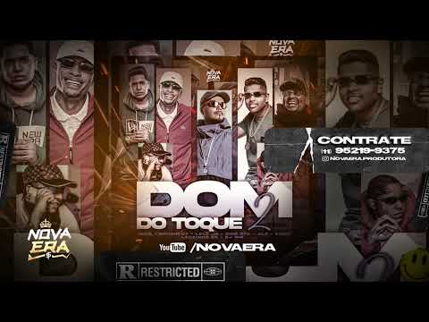 Dom Do Toque 2 - Mc Brunim Dt, Mc Kadu, Mc Lele JP, Mc Digo Stc, Mc Leozinho Zs, Mc Ale ( Dj WN )
