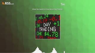 What You Need to Know About Day Trading