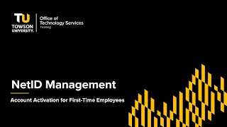 NetID Management: Account Activation for First-Time Employees