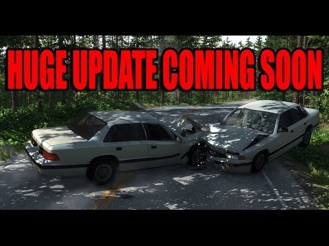 BeamNG Drive HUGE UPDATE COMING SOON!