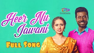 Heer Nu Jawani Kala Sha Kala Binnu Dhillon Sargun Mehta Reloaded