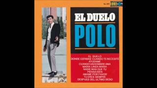 P O L O    - 18 Exitos de POLO como solista después de LOS APSON (De 1964 a 1969).