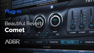 Video thumbnail for Comet by Polyverse - Smooth & Beautiful Reverb by ADSR Music Production Tutorials