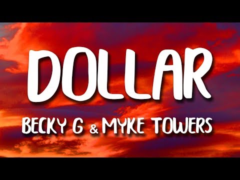 Becky G, Myke Towers - Dollar (Letra)