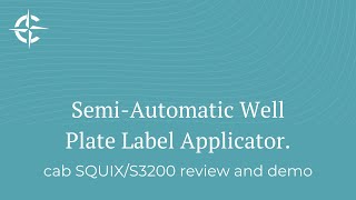 Semi Automatic Well Plate Label Applicator Demo
