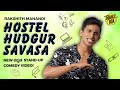 Tharle Box | Rakshith Manandi | Kannada Stand Up Comedy | Hostel Hudgur Savasa