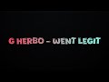 G Herbo Went Legit Lyrics