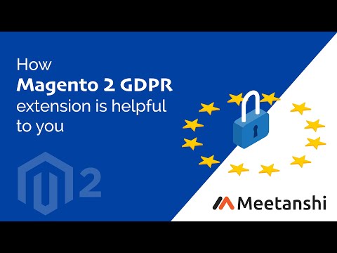 Magento 2 GDPR by Meetanshi