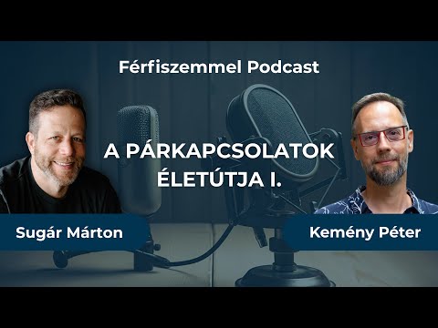 A PÁRKAPCSOLATOK ÉLETÚTJA - beszélgetés Kemény Péter integrál családállítóval