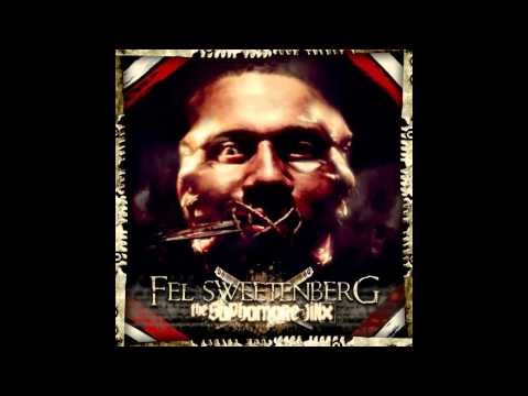 Fel Sweetenberg - Look Into The Eyes Of Fel (Feat. Dj Jayski)