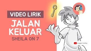 Download lagu SHEILA ON 7 Jalan Keluar | Video Lirik | Motion Comic mp3