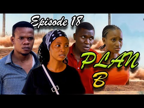 PLAN B _ Episode 18