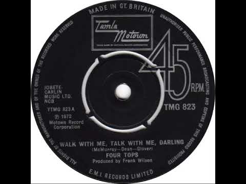UK New Entry 1972 (150) Four Tops - Walk With Me, Talk With Me, Darling