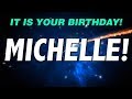 HAPPY BIRTHDAY MICHELLE This Is Your Gift