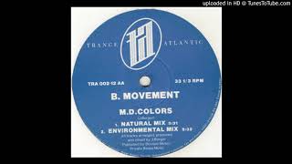 B. Movement - M.D.Colors (Natural Mix)