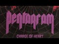 Pentagram - Change Of Heart (1996 Demo)