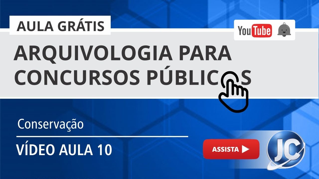 Aula Grátis Arquivologia - Noções III Conservação - (videoaula 10)