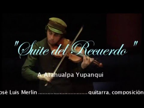 "SUITE DEL RECUERDO" José Luis y David Merlin. Guitarra y violín.