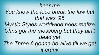 Three 6 Mafia - Gette&#39;m Crunk Lyrics