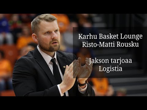Karhu Basket Lounge - Vieraana Risto-Matti Rousku