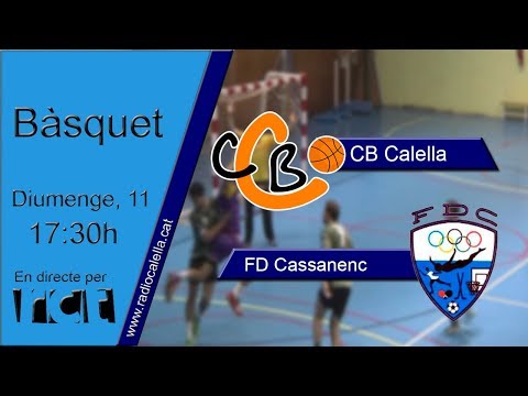[Transmissió Esportiva] Bàsquet Sènior: CB Calella - FD Cassanenc