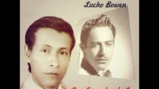 Lucho Bowen y Florencio Zambrano   La vía dolorosa   Colección Lujomar