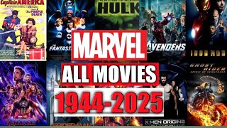 MARVEL MOVIES FROM 1944 TO 2025 || MOVIE LISTER ||