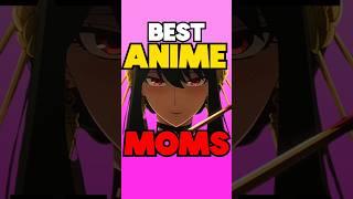 Ranking The BEST Anime Moms For Mother’s Day 👀🌸