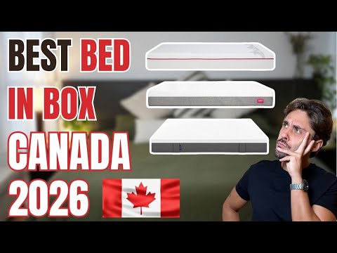 Best Bed in a Box Mattress Canada 2026 - Top 7 Canadian Beds