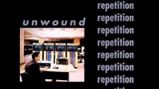 Unwound - Fingernails on a Chalkboard