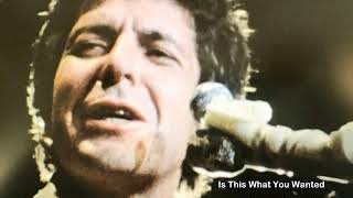 Is This What You Wanted  -  Leonard Cohen- Concert  de Montreux 1976