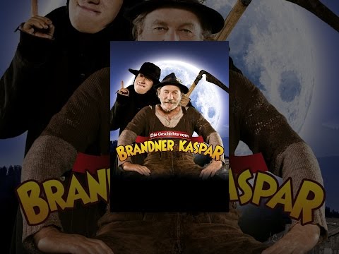 Die Geschichte vom Brandner Kaspar