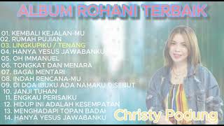 Download lagu CHRISTY PODUNG - Album Rohani Terbaik mp3