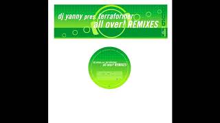 DJ Yanny pres. Terraformer ‎– All Over! (Arne L II Remix) [HQ]