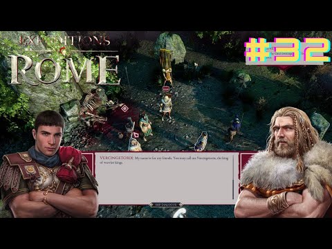 Expeditions Rome Act III - A INVASÃO GAULESA !!!  (Gameplay PT-BR) #32