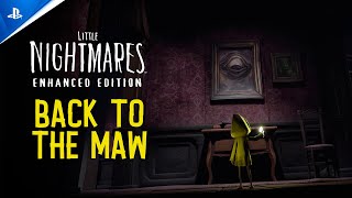 Little Nightmares Enhanced Edition Back to The Maw PS5 Trailer