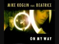 Mike Koglin Feat. Beatrice - On My Way (Club Mix ...