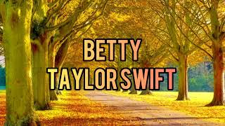 Betty-taylor swift[Lyrics]      (Live from the 2020 Academy of Country Music Awards)