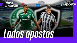 PALMEIRAS E BOTAFOGO SE ENFRENTAM EM SITUAÇÕES DIFERENTES NA TABELA | TROCA DE PASSES | sportv