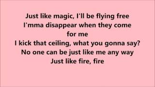 Pink - Just like Fire (Lyrics)