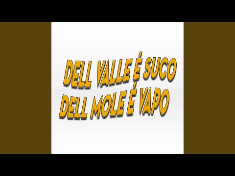 Dell Valle É Suco Dell Mole É Vapo