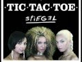 Tic Tac Toe - Spiegel (2006) 