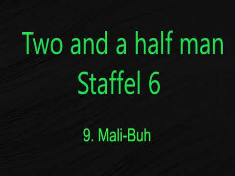 Two and a half men Staffel 6 F 9 - 12 , tonspur , einschlafen