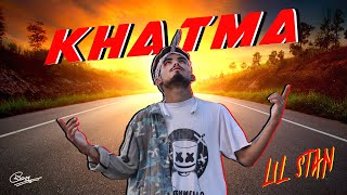 Download lagu KHATMA - LILSTAN MUSIC VIDEO | Prod. By 750Beatz mp3 Download lagu KHATMA - LILSTAN MUSIC VIDEO | Prod. By 750Beatz mp3