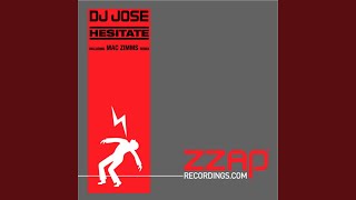 Dj JosÃ‰ - Hesitate (Single) video