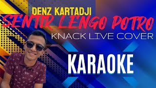 Download lagu SENTIR LENGO POTRO-DENZ KARTADJI KNACK LIVE KARAOKE @marcovickaraoke mp3
