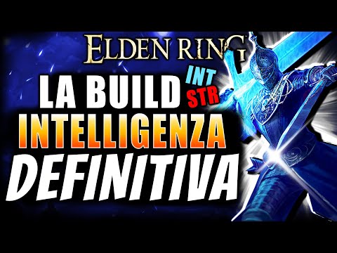 The Build Intelligence DEFINITIVA | INT-FORCE | Elden Ring